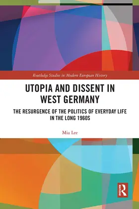 Lee |  Utopia and Dissent in West Germany | Buch |  Sack Fachmedien
