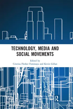 Fominaya / Gillan |  Technology, Media and Social Movements | Buch |  Sack Fachmedien