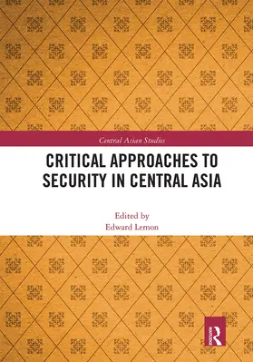 Lemon |  Critical Approaches to Security in Central Asia | Buch |  Sack Fachmedien