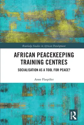 Flaspöler |  African Peacekeeping Training Centres | Buch |  Sack Fachmedien