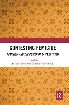 Howe / Alaattinoglu |  Contesting Femicide | Buch |  Sack Fachmedien