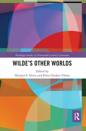 Davis / Dierkes-Thrun |  Wilde's Other Worlds | Buch |  Sack Fachmedien