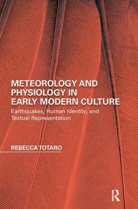 Totaro |  Meteorology and Physiology in Early Modern Culture | Buch |  Sack Fachmedien