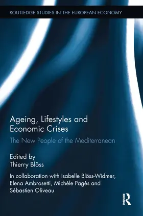 Blöss |  Ageing, Lifestyles and Economic Crises | Buch |  Sack Fachmedien