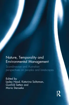 Head / Saltzman / Setten |  Nature, Temporality and Environmental Management | Buch |  Sack Fachmedien