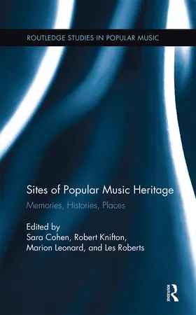 Cohen / Knifton / Leonard |  Sites of Popular Music Heritage | Buch |  Sack Fachmedien