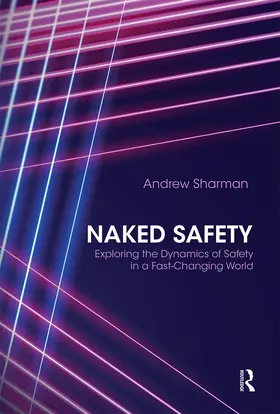 Sharman | Naked Safety | Buch | 978-0-367-66982-9 | www2.sack.de