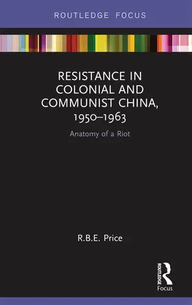 Price |  Resistance in Colonial and Communist China, 1950-1963 | Buch |  Sack Fachmedien