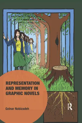 Nabizadeh |  Representation and Memory in Graphic Novels | Buch |  Sack Fachmedien
