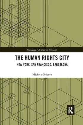 Grigolo |  The Human Rights City | Buch |  Sack Fachmedien
