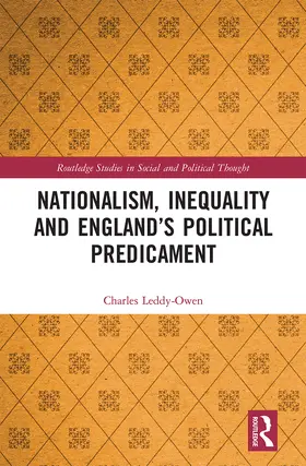 Leddy-Owen |  Nationalism, Inequality and England's Political Predicament | Buch |  Sack Fachmedien