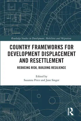 Price / Singer |  Country Frameworks for Development Displacement and Resettlement | Buch |  Sack Fachmedien