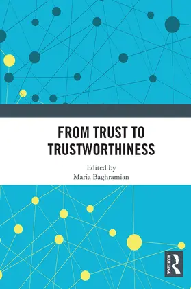 Baghramian |  From Trust to Trustworthiness | Buch |  Sack Fachmedien