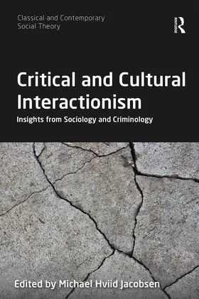 Jacobsen |  Critical and Cultural Interactionism | Buch |  Sack Fachmedien