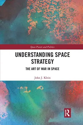 Klein |  Understanding Space Strategy | Buch |  Sack Fachmedien