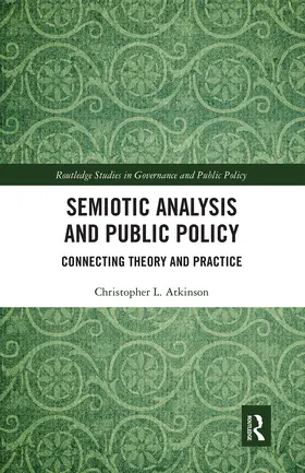 Atkinson |  Semiotic Analysis and Public Policy | Buch |  Sack Fachmedien