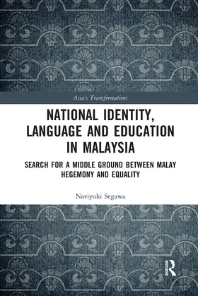 Segawa |  National Identity, Language and Education in Malaysia | Buch |  Sack Fachmedien