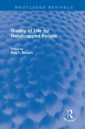 Brown |  Quality of Life for Handicapped People | Buch |  Sack Fachmedien