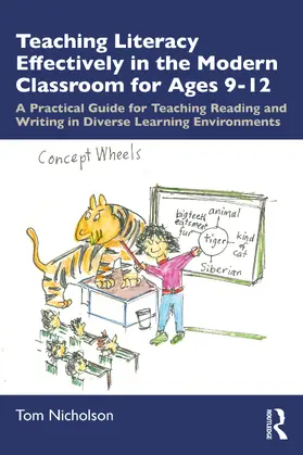 Nicholson |  Teaching Literacy Effectively in the Modern Classroom for Ages 9-12 | Buch |  Sack Fachmedien