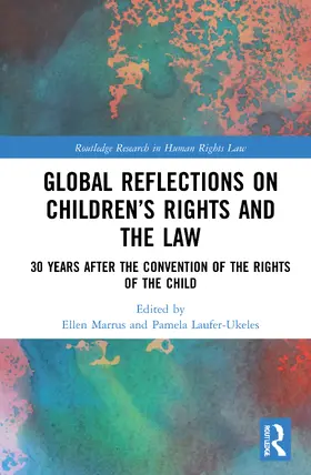 Marrus / Laufer-Ukeles |  Global Reflections on Children’s Rights and the Law | Buch |  Sack Fachmedien
