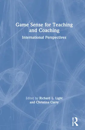 Curry / Light |  Game Sense for Teaching and Coaching | Buch |  Sack Fachmedien