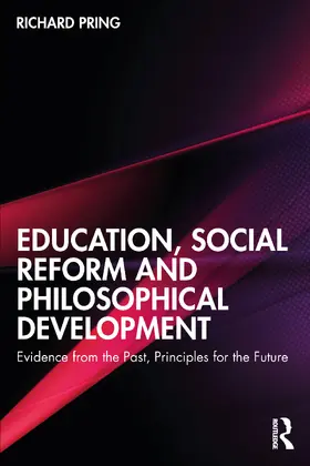 Pring | Education, Social Reform and Philosophical Development | Buch | 978-0-367-67543-1 | www2.sack.de