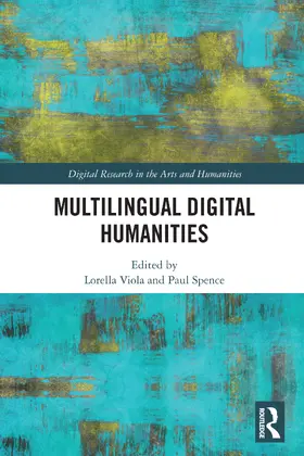 Viola / Spence |  Multilingual Digital Humanities | Buch |  Sack Fachmedien