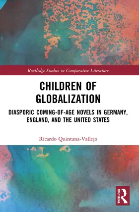 Quintana-Vallejo |  Children of Globalization | Buch |  Sack Fachmedien