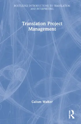 Walker |  Translation Project Management | Buch |  Sack Fachmedien