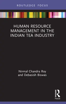 Roy / Biswas | Human Resource Management in the Indian Tea Industry | Buch | 978-0-367-67912-5 | sack.de