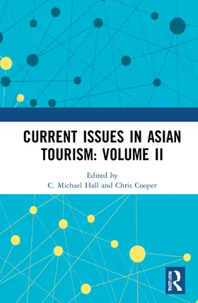 Hall / Cooper |  Current Issues in Asian Tourism: Volume II | Buch |  Sack Fachmedien