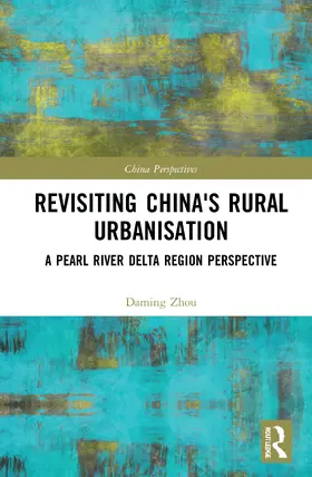 Zhou |  Revisiting China's Rural Urbanisation | Buch |  Sack Fachmedien