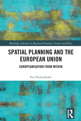 Purkarthofer | Spatial Planning and the European Union | Buch | 978-0-367-68273-6 | www2.sack.de