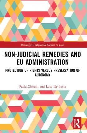 Chirulli / De Lucia |  Non-Judicial Remedies and EU Administration | Buch |  Sack Fachmedien