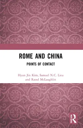 Kim / Lieu / McLaughlin |  Rome and China | Buch |  Sack Fachmedien