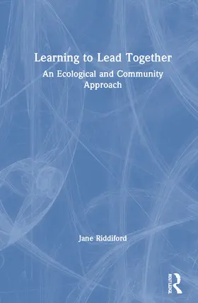 Riddiford | Learning to Lead Together | Buch | 978-0-367-68432-7 | www2.sack.de