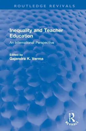 Verma | Inequality and Teacher Education | Buch | 978-0-367-68673-4 | www2.sack.de