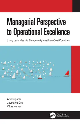 Tripathi / Deb / Kumar |  Managerial Perspective to Operational Excellence | Buch |  Sack Fachmedien