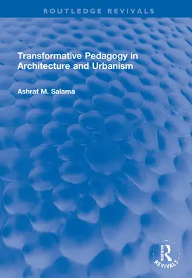 Salama |  Transformative Pedagogy in Architecture and Urbanism | Buch |  Sack Fachmedien
