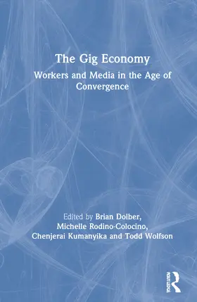 Dolber / Rodino-Colocino / Kumanyika |  The Gig Economy | Buch |  Sack Fachmedien