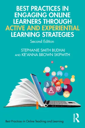 Smith Budhai / Skipwith |  Best Practices in Engaging Online Learners Through Active and Experiential Learning Strategies | Buch |  Sack Fachmedien