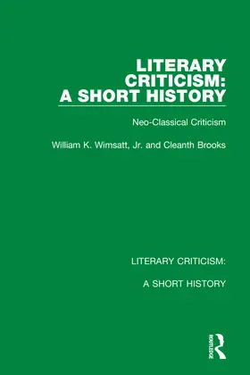 Wimsatt, Jr. / Brooks |  Literary Criticism | Buch |  Sack Fachmedien