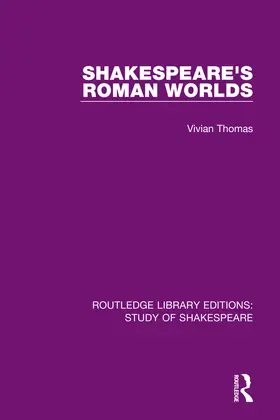 Thomas |  Shakespeare's Roman Worlds | Buch |  Sack Fachmedien