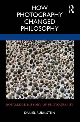 Rubinstein | How Photography Changed Philosophy | Buch | 978-0-367-69422-7 | sack.de