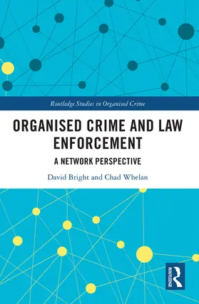 Bright / Whelan |  Organised Crime and Law Enforcement | Buch |  Sack Fachmedien