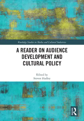 Hadley | A Reader on Audience Development and Cultural Policy | Buch | 978-0-367-69519-4 | www2.sack.de