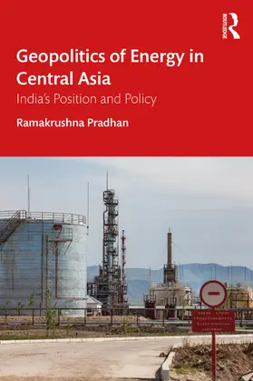 Pradhan |  Geopolitics of Energy in Central Asia | Buch |  Sack Fachmedien