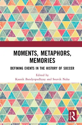 Bandyopadhyay / Naha |  Moments, Metaphors, Memories | Buch |  Sack Fachmedien