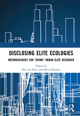 Bassens / van Heur |  Disclosing Elite Ecologies | Buch |  Sack Fachmedien