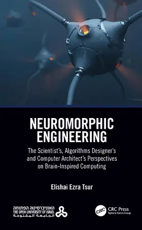Ezra Tsur |  Neuromorphic Engineering | Buch |  Sack Fachmedien